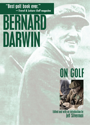Bernard Darwin On Golf
