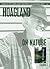 Hoagland on Nature by Edward Hoagland Hoagland on Nature by Edward Hoagland