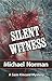 Silent Witness (Sam Kincaid...
