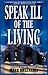 Speak Ill of the Living (Eddie Bourque Series, 2)