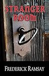 Stranger Room by Frederick Ramsay