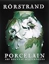 Rörstrand Porcelain: Art Nouveau Masterpieces Rörstrand Porcelain: Art Nouveau Masterpieces