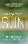 Hold on to the Sun (Reuben/Rifkin Jewish Women Writers