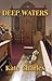 Deep Waters