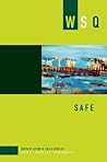 Safe: Volume 39, Nos 1&2 Spring/Summer 2011 (Women's Studies Quarterly, 39)