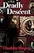 Deadly Descent: A Lottie Al...