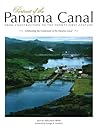 Portrait of the Panama Canal: From Construction to the Twenty-First Century