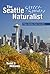 The Seattle Street-Smart Naturalist by David B. Williams