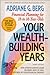 Your Wealth Building Years: Financial Planning for 18-To-38 Year Olds