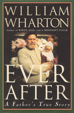 Ever After: A Father's True Story