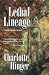 Lethal Lineage