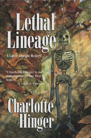 Lethal Lineage (Lottie Albright Mystery #2)