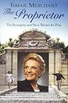 The Proprietor: The Screenplay and the Story Behind the Film The Proprietor: The Screenplay and the Story Behind the Film