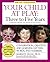 Your Child at Play: Three to Five Years: Conversation, Creativity, and Learning Letters, Words and Numbers