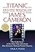Titanic and the Making of J...