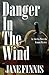 Danger in the Wind (Aurelia...