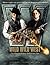 Wild, Wild, West: The Illustrated Story Behind the Film (Newmarket Pictorial Moviebook)