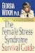 The Female Stress Syndrome ...