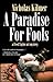 A Paradise for Fools (Fred ...