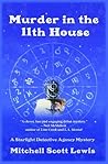 Murder in the 11th House (Starlight Detective Agency #1) Murder in the 11th House (Starlight Detective Agency #1)