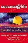 Success at Life: A Zentrepreneur's Guide : How to Catch and Live Your Dream