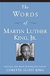 The Words of Martin Luther King, Jr. by Martin Luther King Jr.