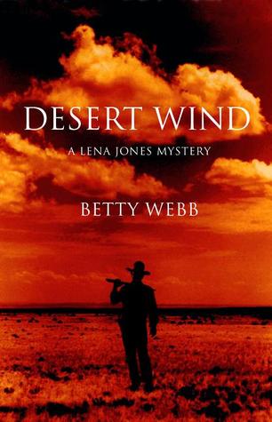 Desert Wind (A Lena Jones Mystery, #7)