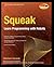 Squeak: Learn Programming with Robots (Technology in Action)