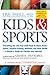 Kids & Sports: Everything Y...