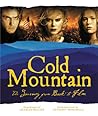 Cold Mountain: The Journey from Book to Film (Pictorial Moviebook) Cold Mountain: The Journey from Book to Film (Pictorial Moviebook)