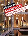 Fashion Marketing & Merchandising Fashion Marketing & Merchandising