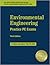 Environmental Engineering Practice PE Exams, 3rd Ed