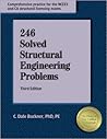 246 Solved Structural Engineering Problems, 3rd ed.