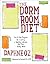 The Dorm Room Diet: The 8-Step Program for Creating a Healthy Lifestyle Plan That Really Works