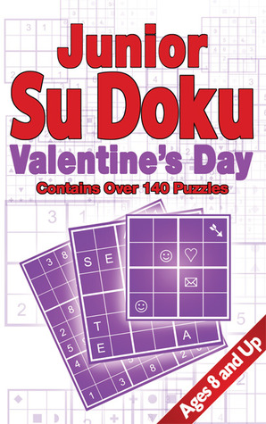 Junior Su Doku Valentine's Day (Sudoku) (The Junior Su Doku Series)