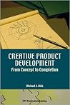 Creative Product Development: From Concept to Completion