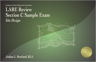 LARE Review, Section C Sample Exam: Site Design