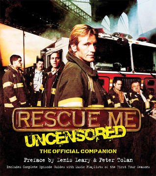 Rescue Me: Uncensored: The Official Companion (Hardcover)