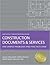 Construction Documents & Services by David Kent Ballast