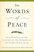 The Words of Peace: Selecti...