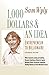 1,000 Dollars and an Idea by Sam Wyly