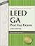 LEED GA Practice Exams: Green Associate