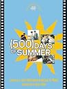(500) Days of Summer by Scott Neustadter