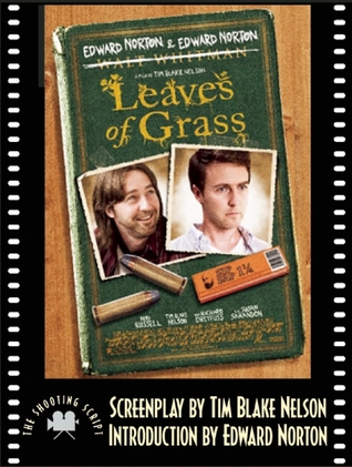 Leaves of Grass: The Shooting Script
