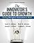 The Innovator's Guide to Growth: Putting Disruptive Innovation to Work