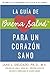La guía de Buena Salud para un corazón sano (Buena Salud Guides)