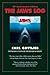 The Jaws Log: Third Edition (Shooting Script)