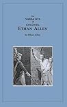 The Narrative of Colonel Ethan Allen