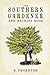 Southern Gardener and Receipt Book: Containing Directions for Gardening (Applewood Books)