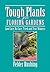 Tough Plants for Florida Gardens by Felder Rushing